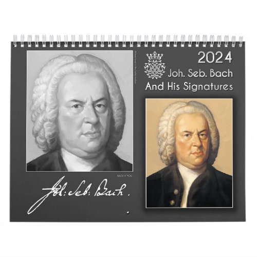 Johann Sebastian Bach With His Signatures 2024 Calendar