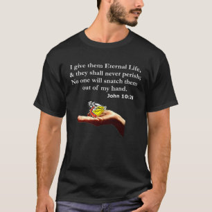 John 1028 Eternal Christian Bible Scripture Verse T-Shirt