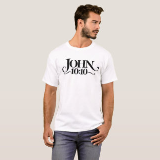 John 10:10 T-Shirt