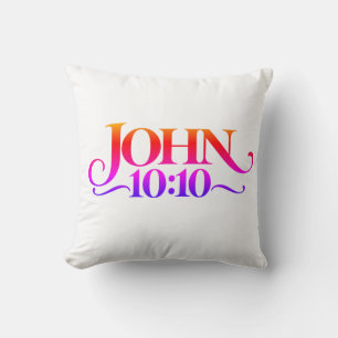 John 10:10 throw pillow