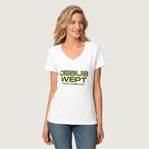 John 11:35 Bible Verse KJV Quote Women's V-Neck T-Shirt