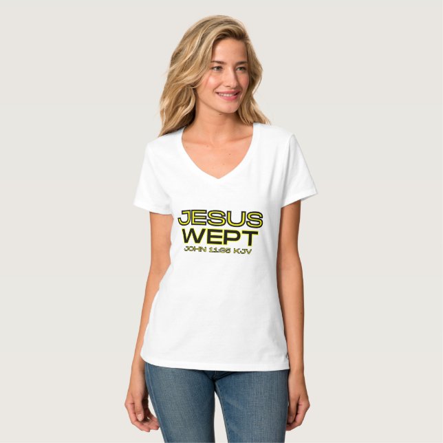 John 11:35 Bible Verse KJV Quote Women's V-Neck T-Shirt (Front Full)