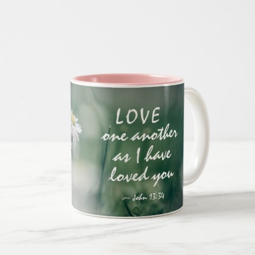 John 1334 Love one another as I have loved you Two_Tone Coffee Mug