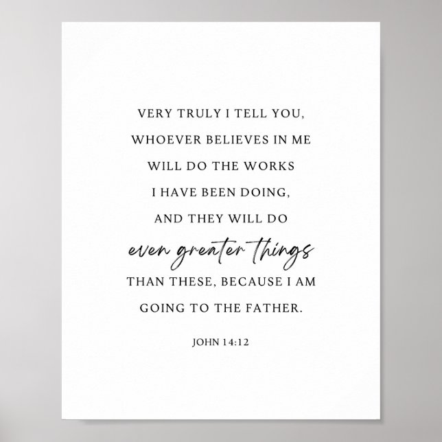 John 14:12 Do even greater things Poster (Front)