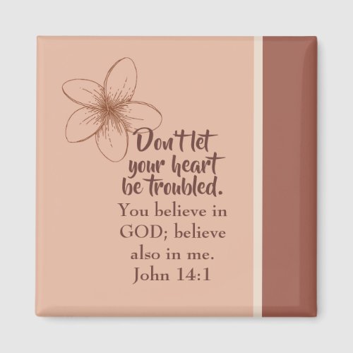 John 141 Dont Let Your Heart Be Troubled Magnet