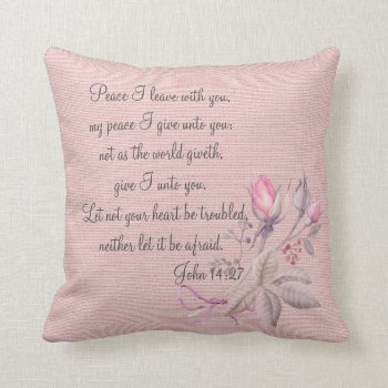 John 14:27   Bible Verse Custom Christian Gift Throw Pillow by Christian_Soldier at Zazzle