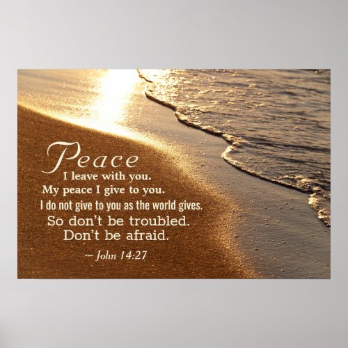 John 1427 Jesus words Peace I leave with you Poster