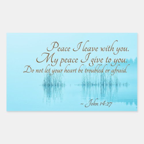 John 1427 Jesus Words Peace I leave with you Rectangular Sticker