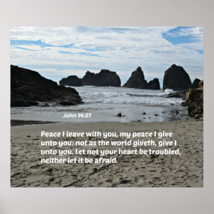 John 14:27 Peace I leave with you, my peace I give Poster