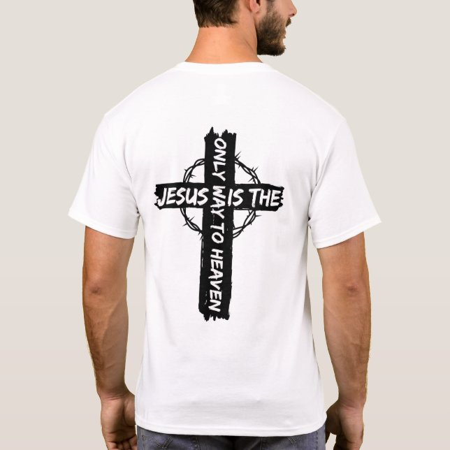 John 14:6 Bible Verse Christian Tee on White (Back)