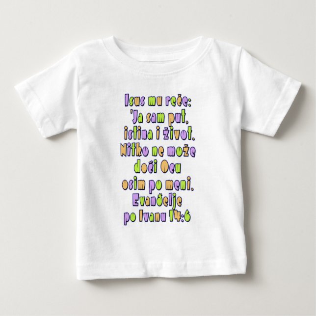 John 14:6 Croatian Baby T-Shirt (Front)