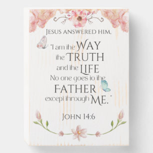 John 14:6 I am the Way, Bible Verse, Bible Quote Wooden Box Sign