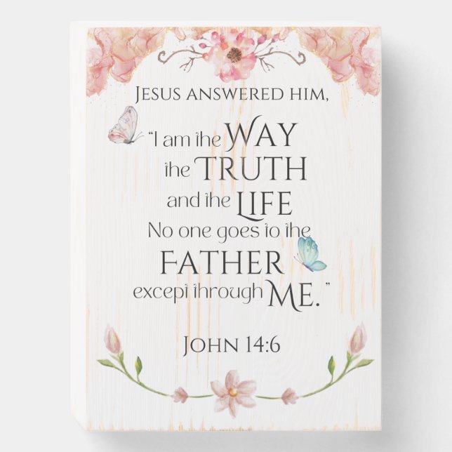 John 14:6 I am the Way, Bible Verse, Bible Quote Wooden Box Sign (Front Vertical)