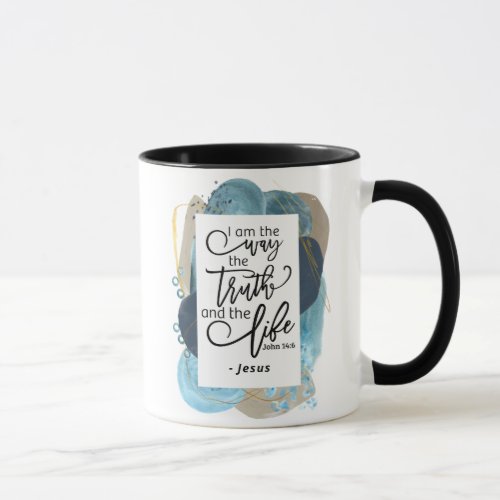 John 146 I Am the Way Truth Life Christian Bible Mug