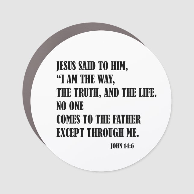John 14:6 / John 14:6 bible Verse  Car Magnet (Front)