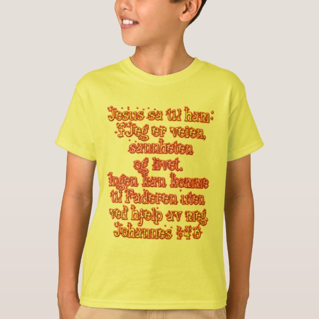 John 14:6 Norwegian T-Shirt (Front)