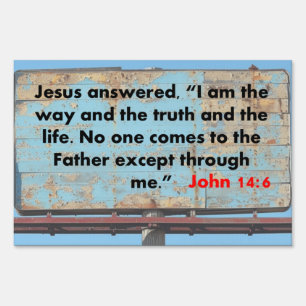 John 14:6   sign