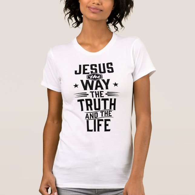 John 14:6 T-Shirt (Front)