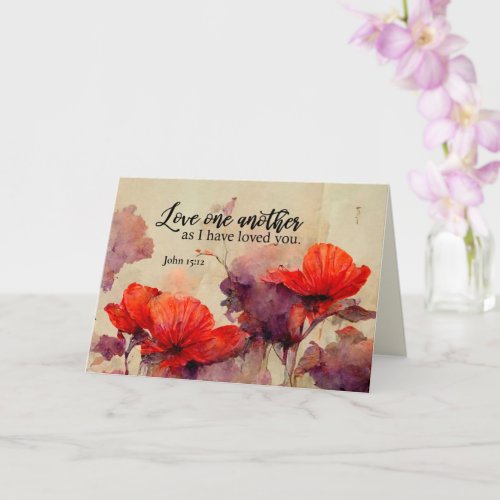 John 1512 Love One Another Bible Verse Red Floral Card