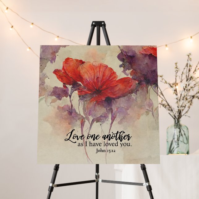 John 15:12 Love One Another Bible Verse Red Floral Foam Board (In Situ (Stand))