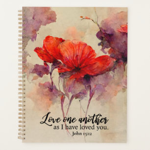 John 15:12 Love One Another Bible Verse Red Floral Planner