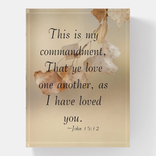 John 15:12 love one another paperweight (Vertical)