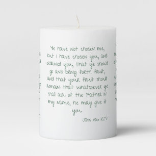 John 15:16 KJV Bible Scripture Pillar Candle