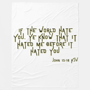 John 15:18 KJV Bible Scripture Verse Fleece Blanket