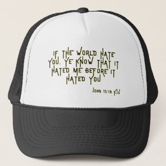 John 15:18 KJV Bible Verse Scripture Trucker Hat