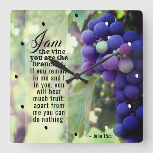 John 155 I Am the Vine You are the Branches Bible Square Wall Clock