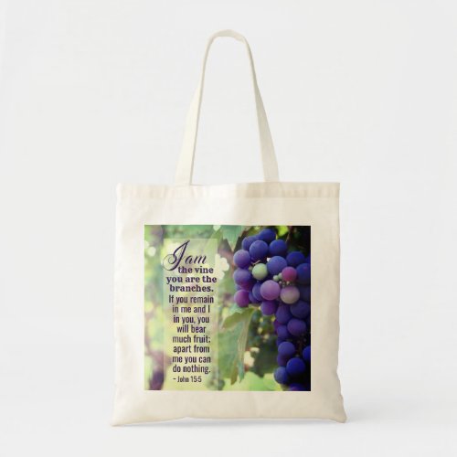 John 155 I Am the Vine You are the Branches Bible Tote Bag