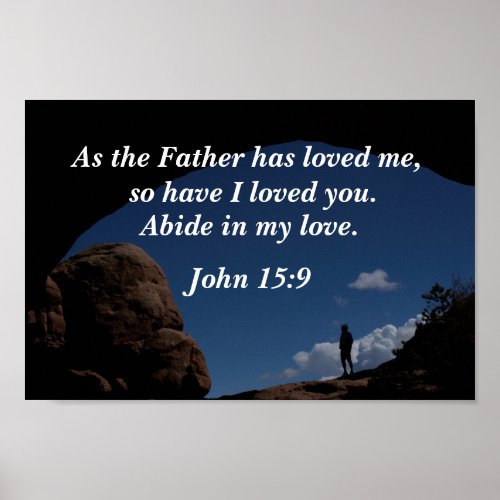 John 159 As the Father has loved me Poster