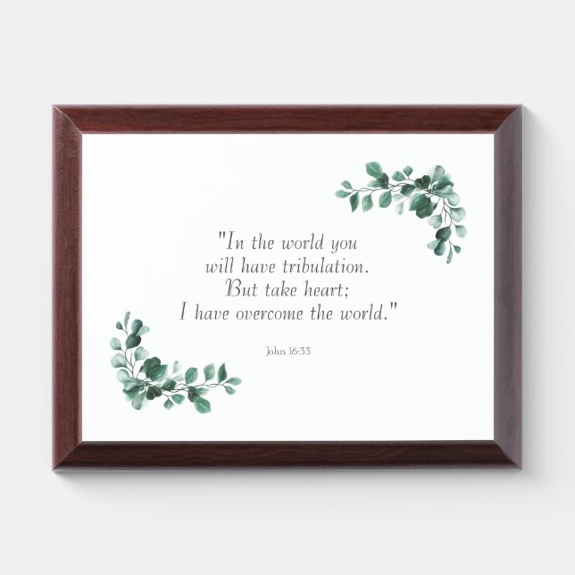 John 16:33  Bible Verses to Encourage You Award Plaque (Horizontal)