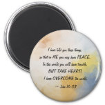 John 16:33 I Have Overcome The World! Magnet at Zazzle