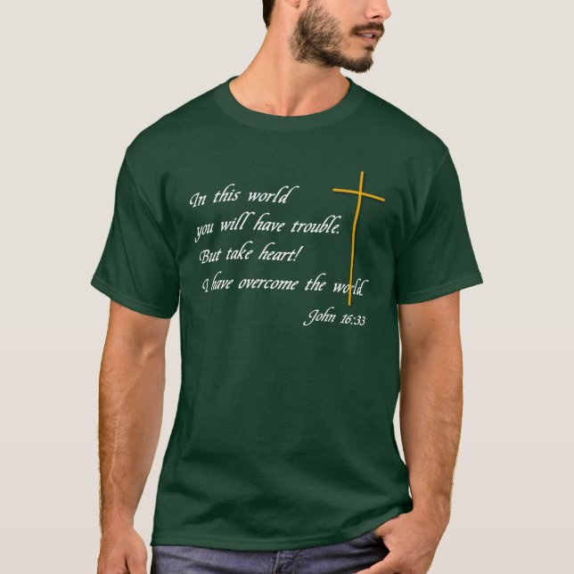 John 16:33 T-Shirt (Front)