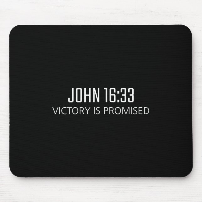 John 16_33 - Victory Is Promised Bible Religious V Mouse Pad (Front)