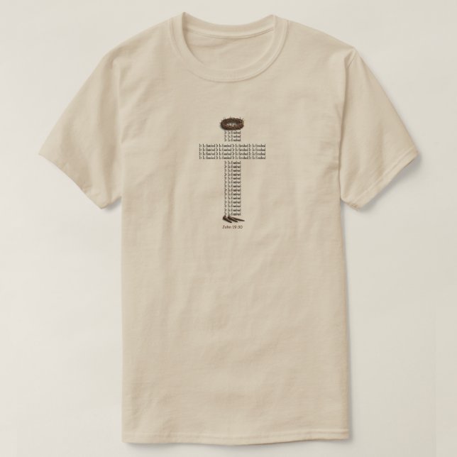 "John 19:30" (2) T-Shirt (Design Front)