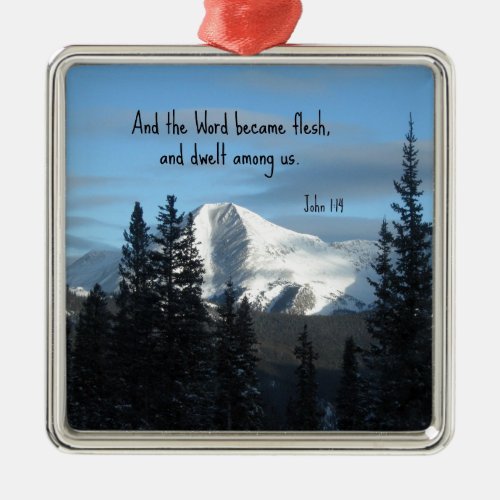 John 114 And the Word became flesh Metal Ornament