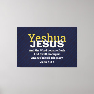 John 1:14   JESUS WORD BECAME FLESH   Christian Canvas Print