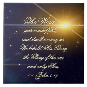 John 1:14 We Beheld His Glory, Bible Verse Ceramic Tile