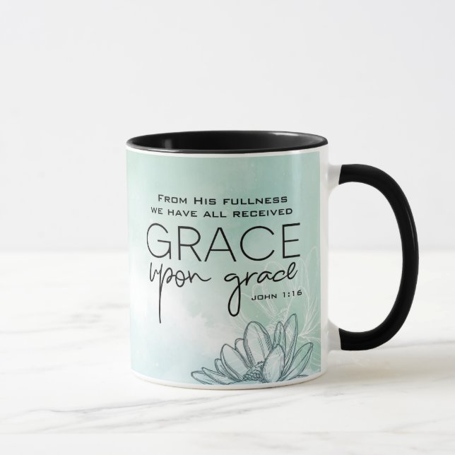 John 1:16 We have all received Grace Upon Grace Mug (Right)