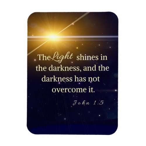 John 15 Light shines in the darkness Magnet