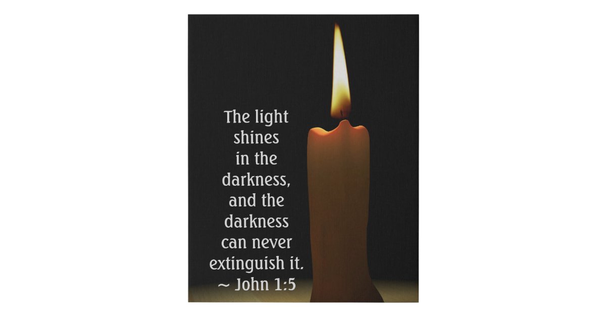 John 1:5 The Light Shines in the Darkness Faux Canvas Print | Zazzle