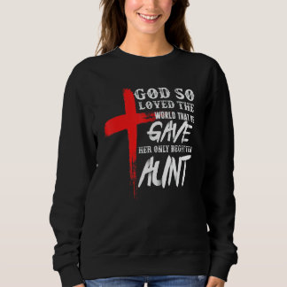 John 316 Christian Cross Bible   Christian Aunt Sweatshirt