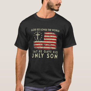 John 316 Christian Cross Bible Christian Us Flag C T-Shirt