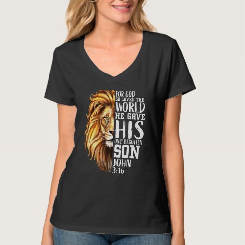 John 316 Christian Verse Lion Of Judah Love Faith  T_Shirt