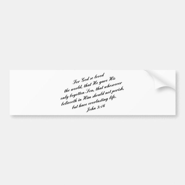 John 3:16 Bible Verse (KJV) Bumper Sticker (Front)