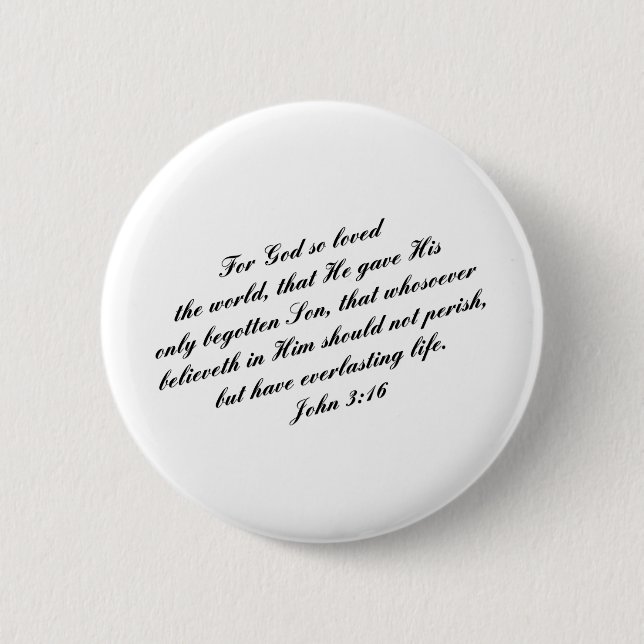 John 3:16 Bible Verse (KJV) Pinback Button (Front)