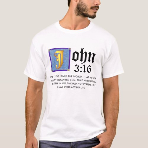 John 3 16 Blue Illuminated Letter Biblical Quote T_Shirt