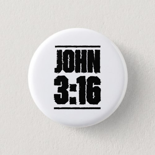 John 316 Christian Bible Verse  Button